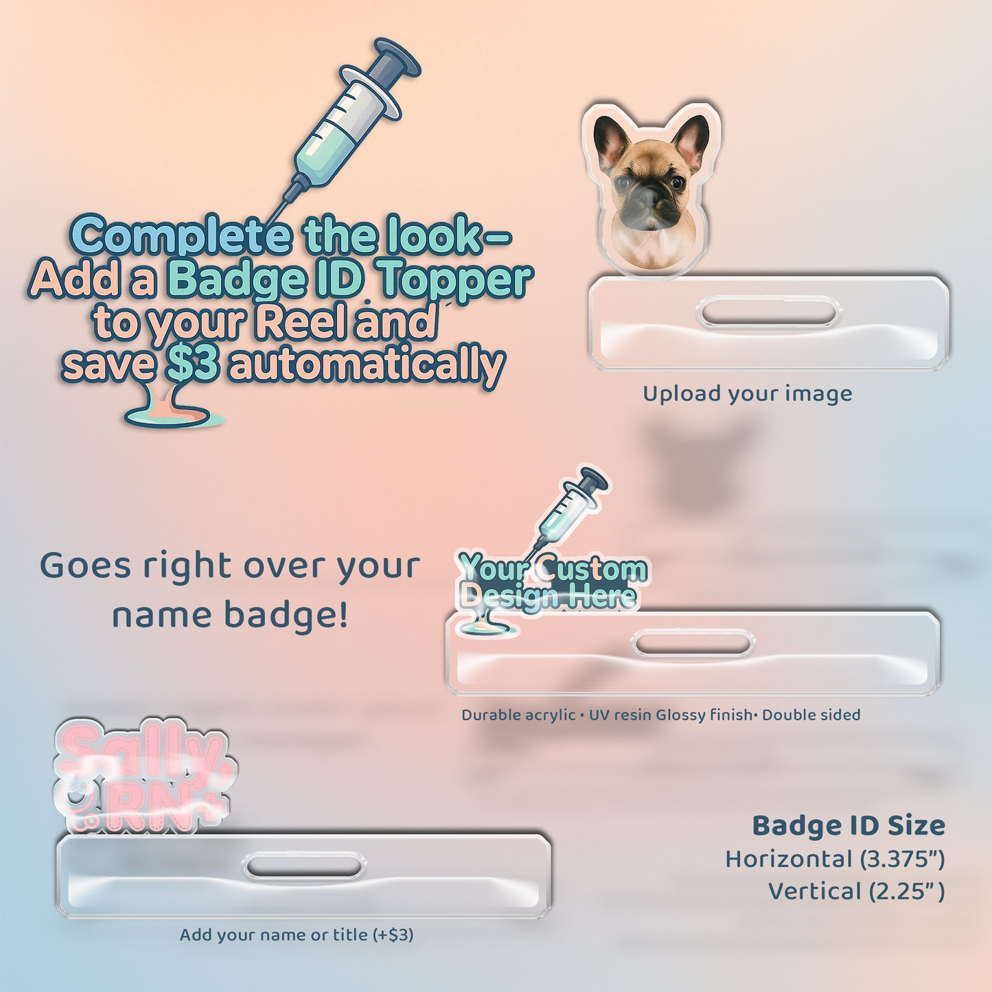 Custom Badge ID Topper – Personalized Acrylic Name/Design Topper for Badge Reels